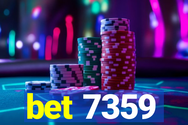 bet 7359