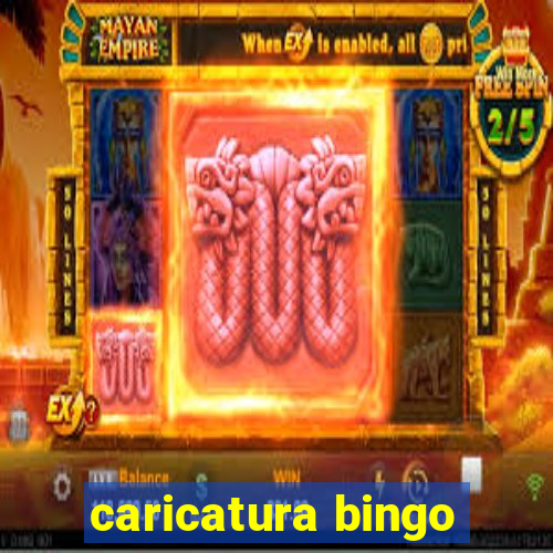 caricatura bingo