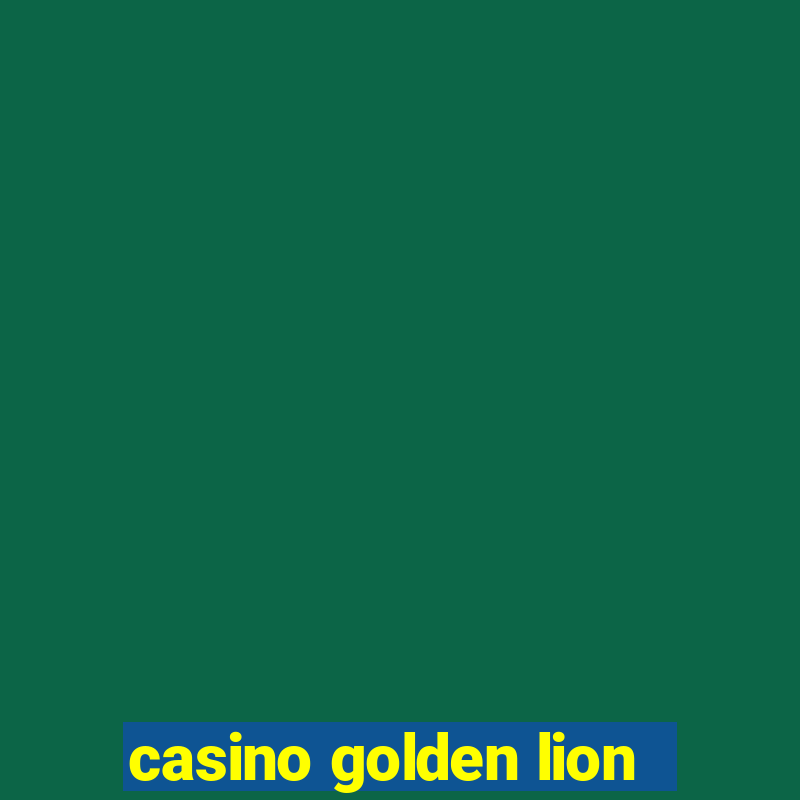 casino golden lion