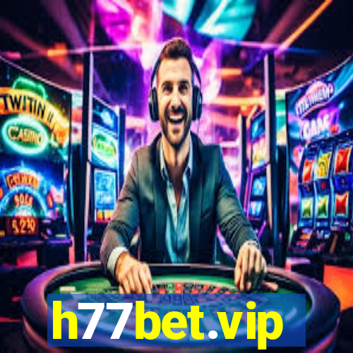 h77bet.vip