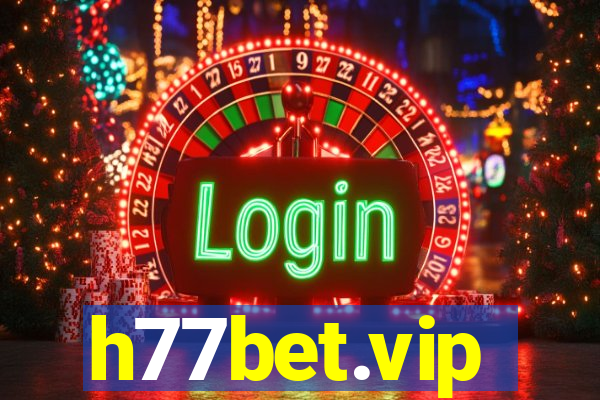 h77bet.vip