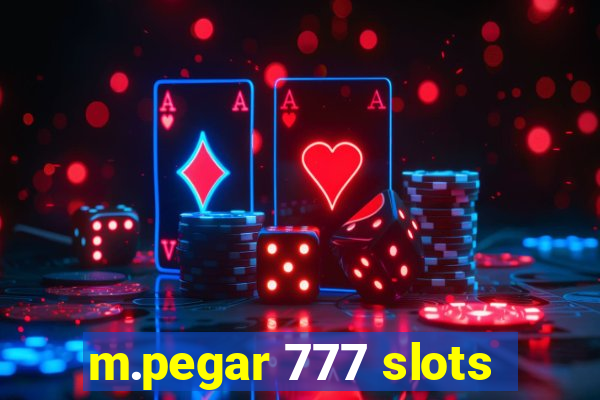 m.pegar 777 slots