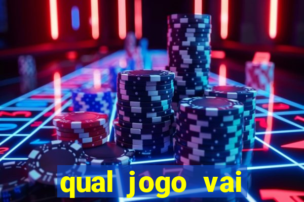 qual jogo vai passar na globo hije