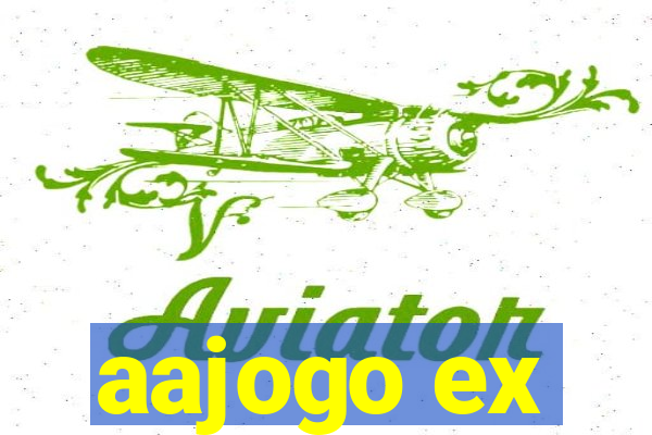 aajogo ex