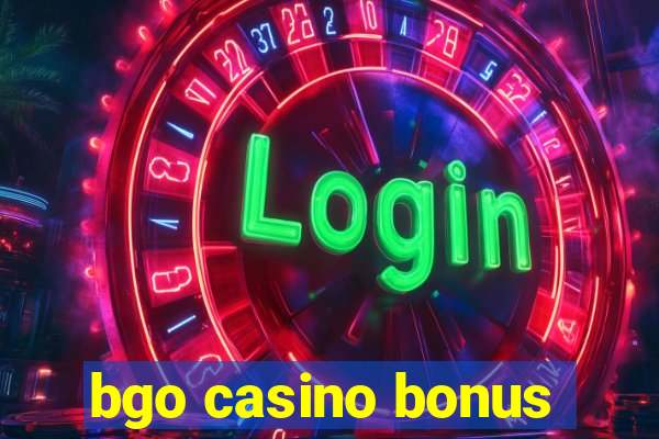 bgo casino bonus