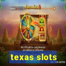 texas slots