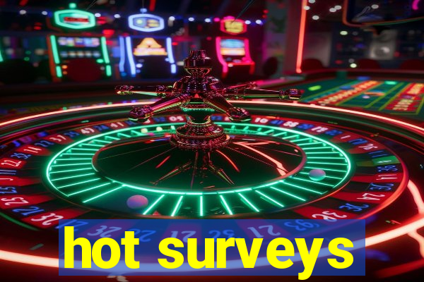 hot surveys