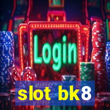 slot bk8