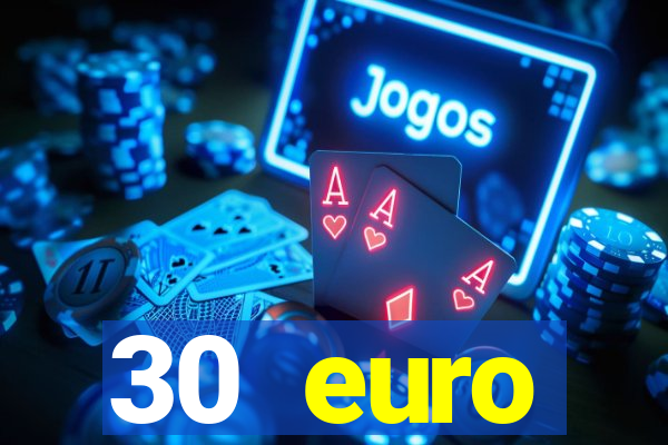 30 euro startguthaben online casino