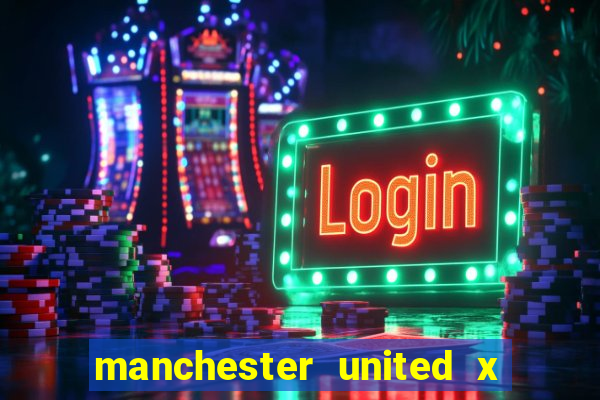 manchester united x leicester futemax