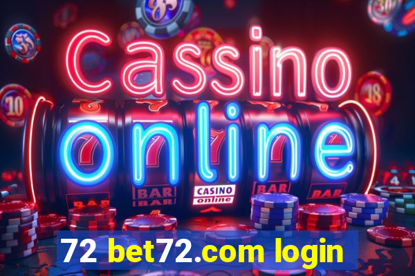 72 bet72.com login