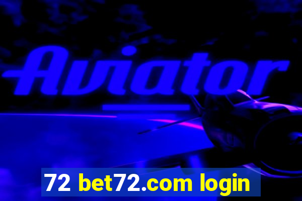 72 bet72.com login