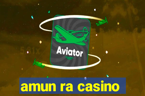 amun ra casino