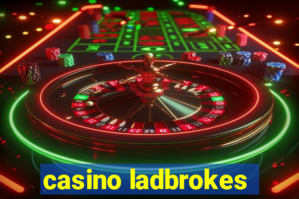 casino ladbrokes