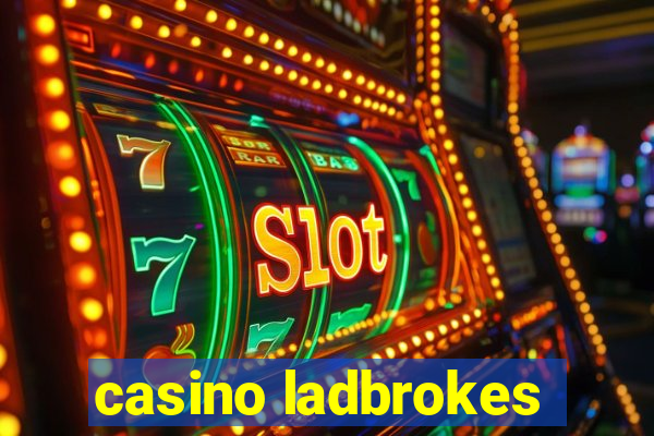 casino ladbrokes