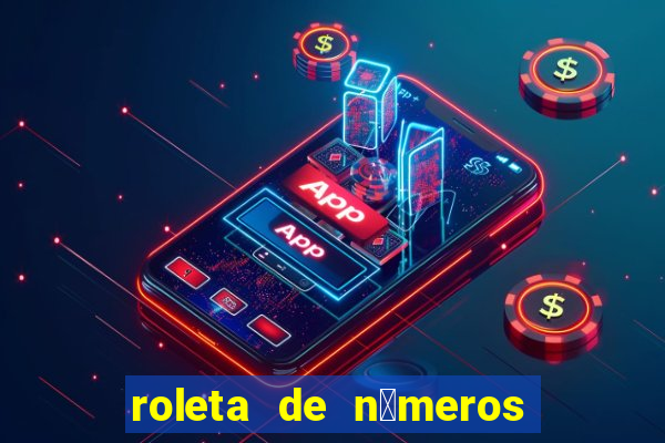 roleta de n煤meros 1 a 100