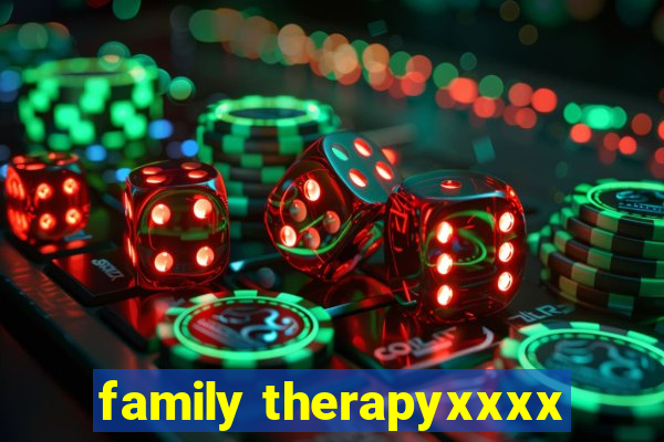 family therapyxxxx