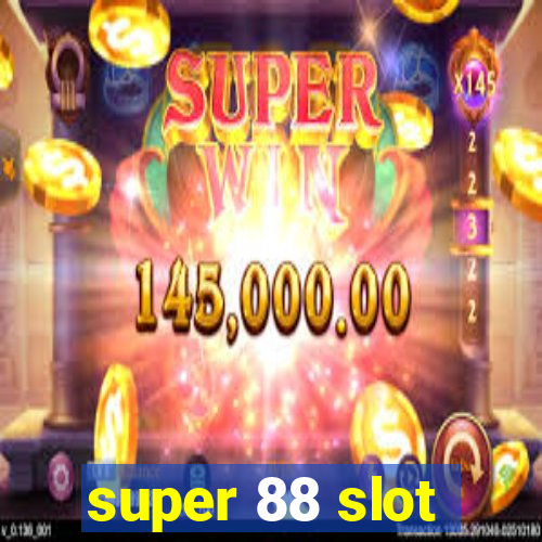 super 88 slot