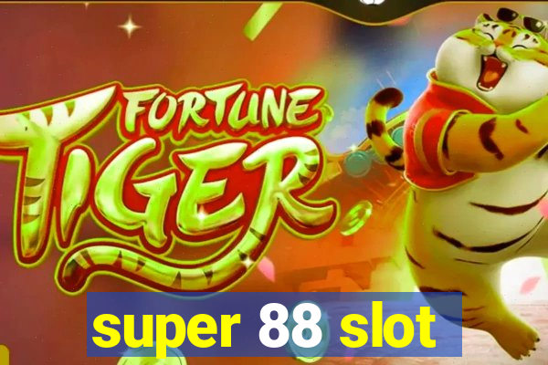 super 88 slot