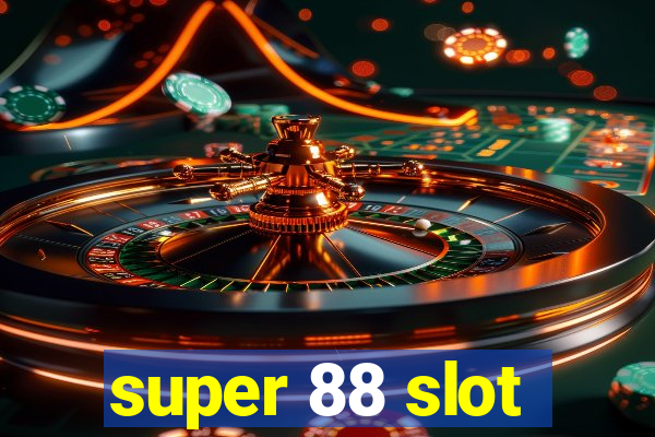 super 88 slot