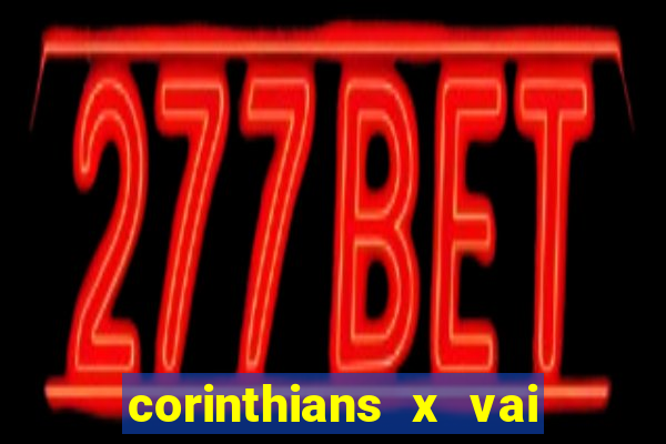 corinthians x vai de bet