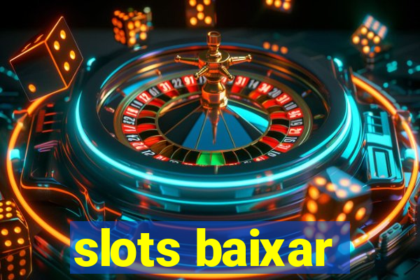 slots baixar