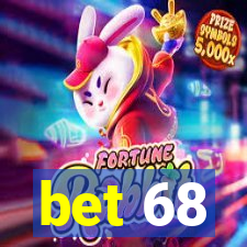 bet 68