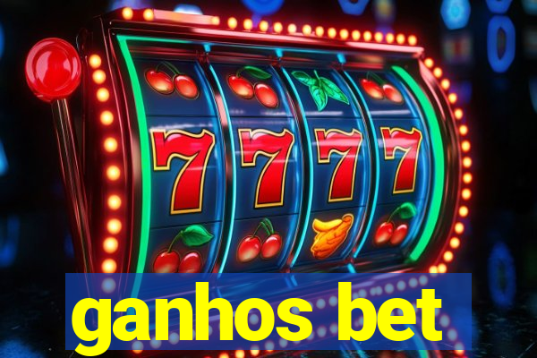 ganhos bet