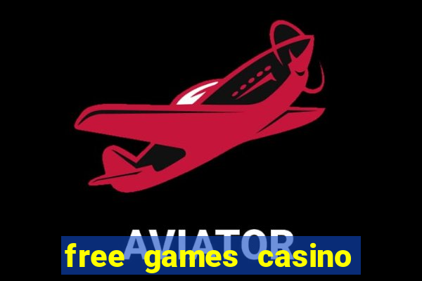 free games casino slot machines