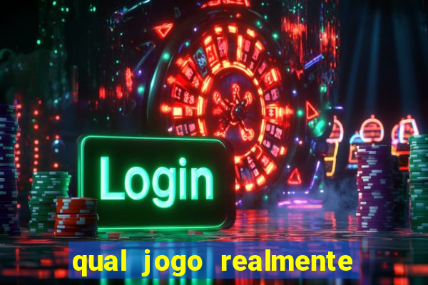 qual jogo realmente paga para jogar