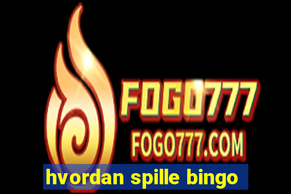 hvordan spille bingo