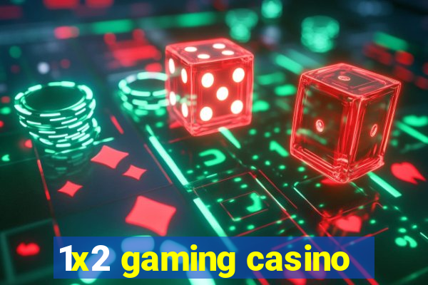 1x2 gaming casino