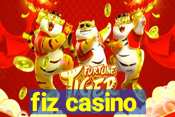 fiz casino