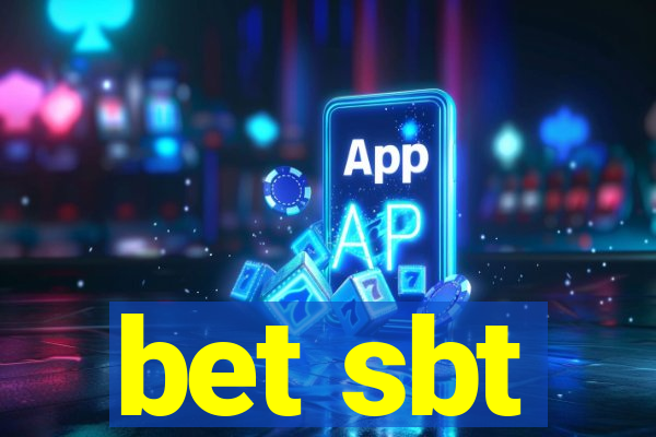 bet sbt