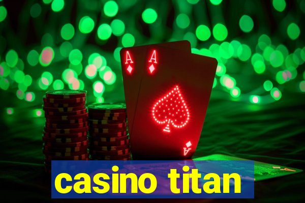 casino titan