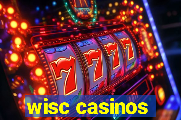 wisc casinos