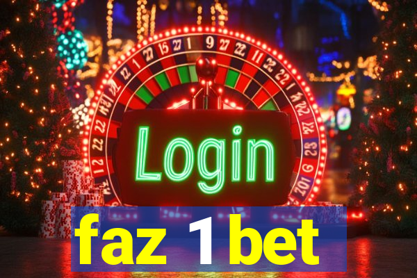 faz 1 bet