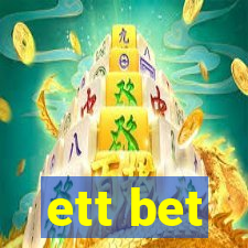 ett bet