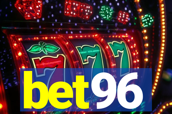 bet96