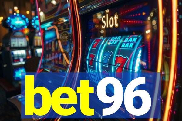 bet96