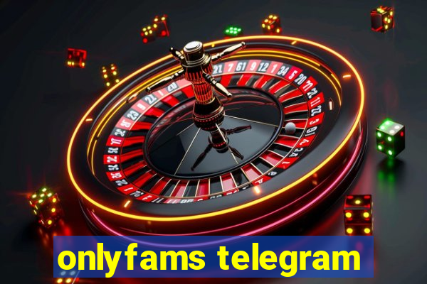 onlyfams telegram