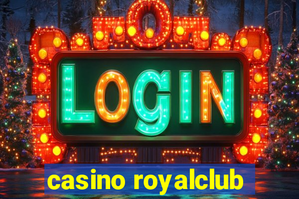 casino royalclub