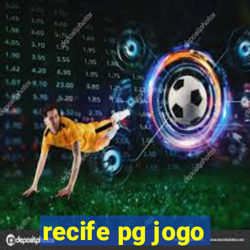 recife pg jogo