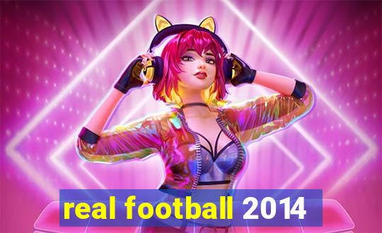 real football 2014