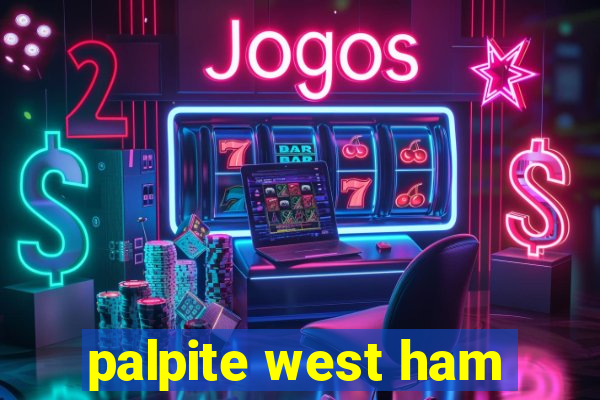 palpite west ham