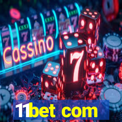 11bet com