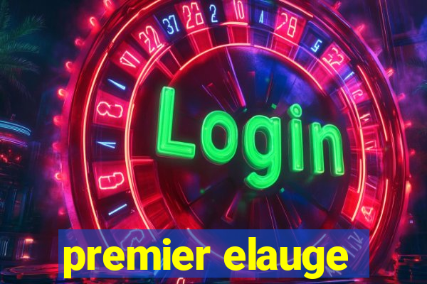 premier elauge