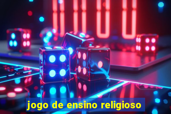 jogo de ensino religioso