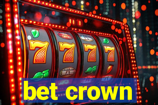 bet crown