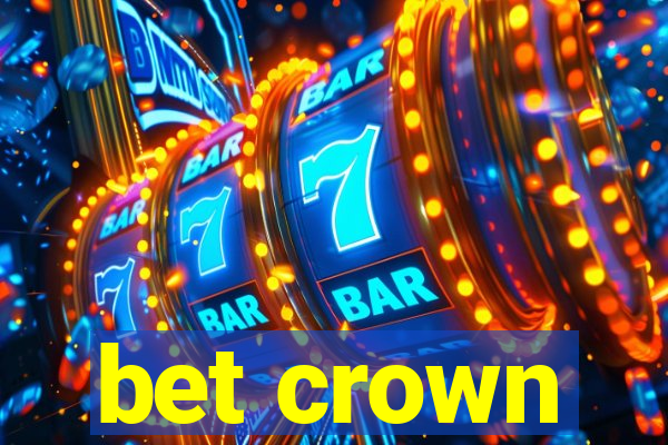 bet crown